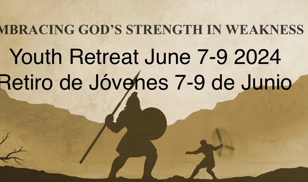 Youth Retreat June 7-9 Get Ready.